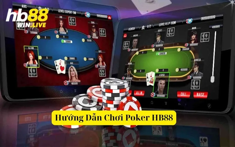 Hướng Dẫn Chơi Poker HB88