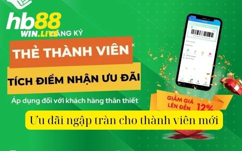 Ưu đãi ngập tràn cho thành viên mới